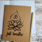 Just Breathe Notebook Journal