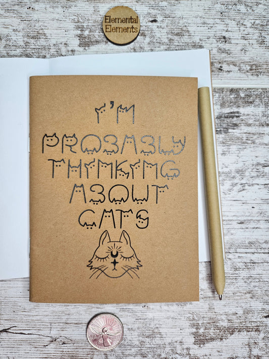 Notebook | I'm Probably Thinking About Cats Journal | Elemental Elements